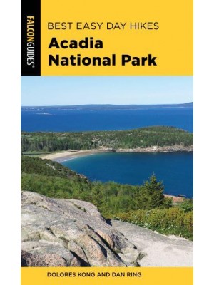 Best Easy Day Hikes Acadia National Park - A Falcon Guide