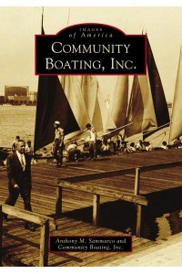 Community Boating, Inc - Images of America