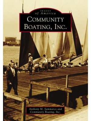 Community Boating, Inc - Images of America