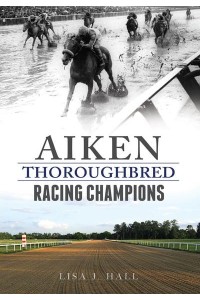 Aiken Thoroughbred Racing Champions - Sports