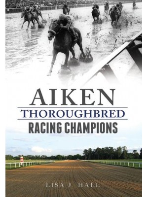Aiken Thoroughbred Racing Champions - Sports