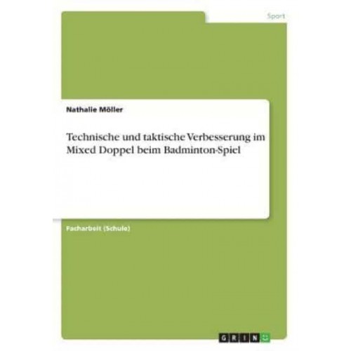 Technische Und Taktische Verbesserung Im Mixed Doppel Beim Badminton-Spiel