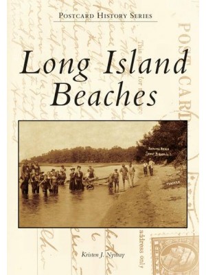 Long Island Beaches - Postcard History Series