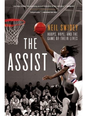 The Assist Hoops, Hope, and the Game of Their Lives