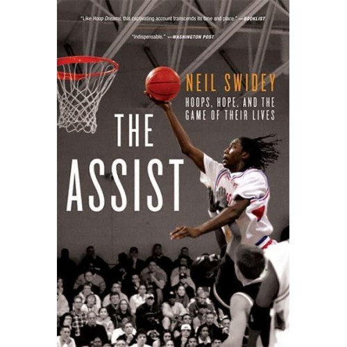 The Assist Hoops, Hope, and the Game of Their Lives