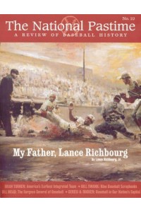 The National Pastime, Volume 22 A Review of Baseball History