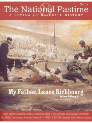 The National Pastime, Volume 22 A Review of Baseball History