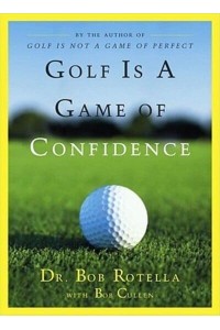 Golf Is a Game of Confidence