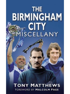 The Birmingham City Miscellany