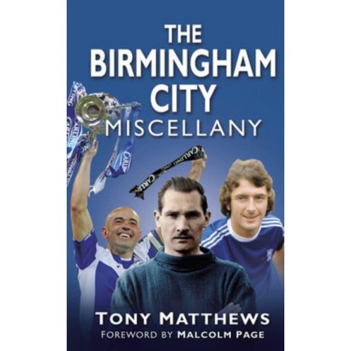The Birmingham City Miscellany