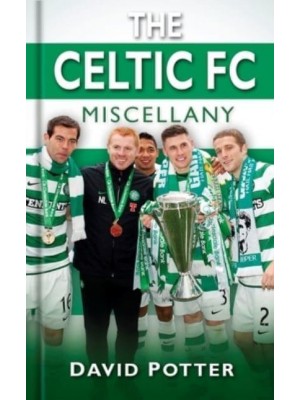 The Celtic FC Miscellany