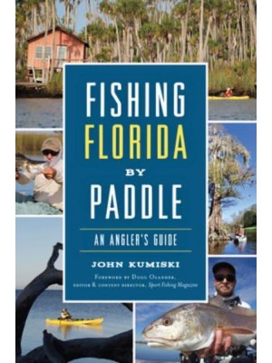 Fishing Florida by Paddle An Angler's Guide - Sports