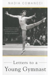 Letters to a Young Gymnast