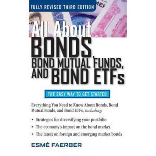 All About Bonds Bond Mutual Funds and Bond ETFs