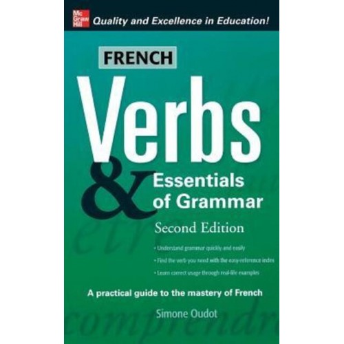 French Verbs & Essentials of Grammar - Verbs and Essentials of Grammar