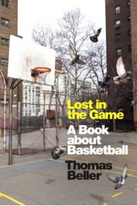 Lost in the Game A Book About Basketball