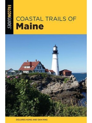Coastal Trails of Maine Including Acadia National Park