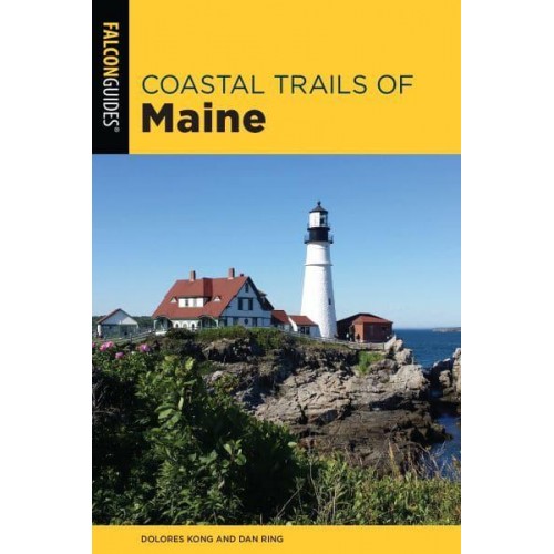 Coastal Trails of Maine Including Acadia National Park