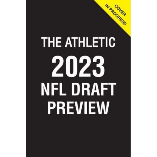 The Athletic 2023 NFL Draft Preview