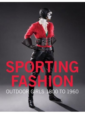 Sporting Fashion Outdoor Girls 1800 to 1960