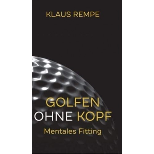 Golfen Ohne Kopf. Mentales Fitting