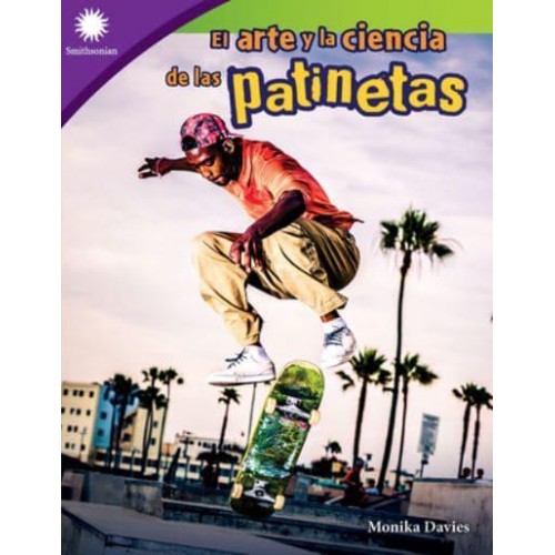 El Arte Y La Ciencia De Las Patinetas - Soluciones Creativas