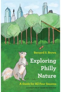 Exploring Philly Nature A Guide for All Four Seasons