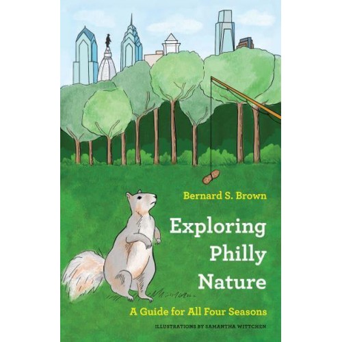 Exploring Philly Nature A Guide for All Four Seasons