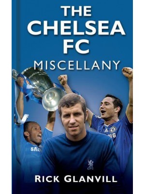 The Chelsea FC Miscellany