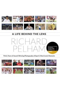 A Life Behind the Lens Thirty Years of Award Winning Photography of Sports Most Iconic Moments