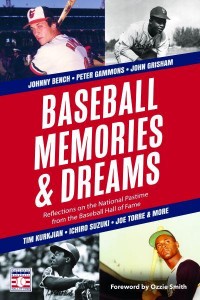 Baseball Memories & Dreams Reflections on the National Pastime from the Baseball Hall of Fame
