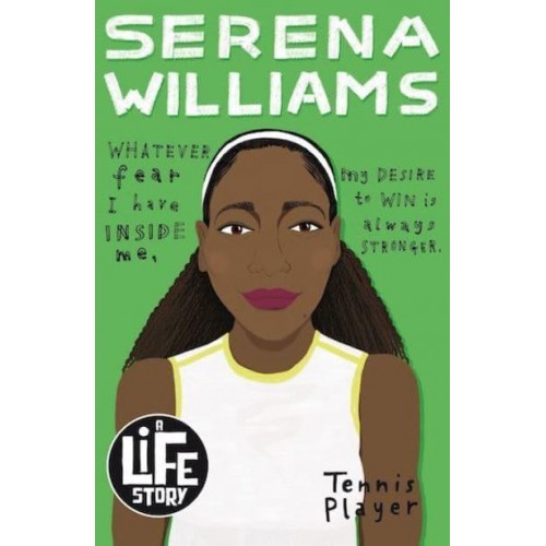Serena Williams - A Life Story