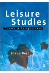 Leisure Studies Themes and Perspectives