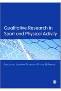 Qualitative Research in Sport and Physical Activity