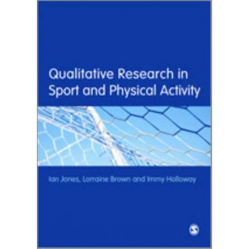 Qualitative Research in Sport and Physical Activity