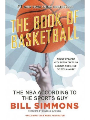 The Book of Basketball The NBA According to the Sports Guy