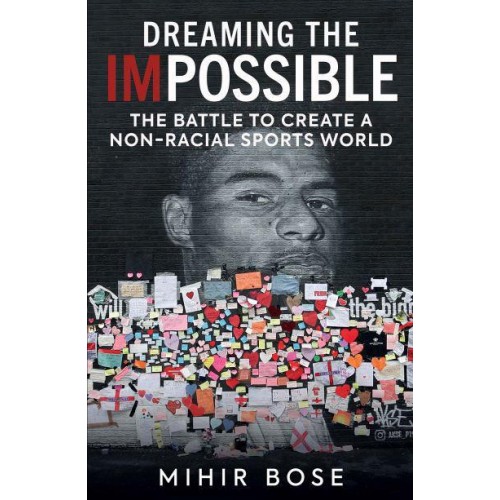 Dreaming the Impossible Can We Ever Have a Non-Racial Sports World?