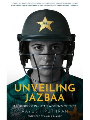 Unveiling Jazbaa A History of Pakistan Women's Cricket