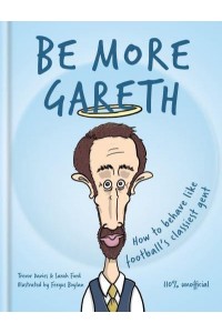Be More Gareth