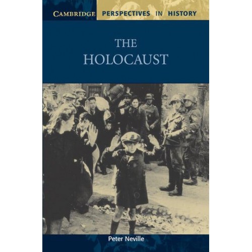 The Holocaust - Cambridge Perspectives in History