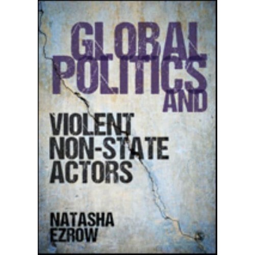 Global Politics and Violent Non-State Actors