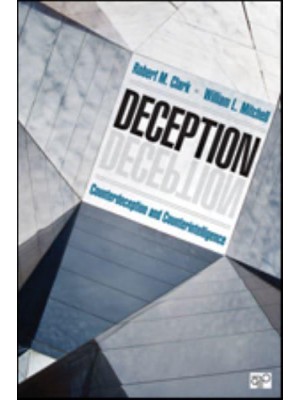 Deception: Counterdeception and Counterintelligence