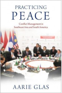 Practicing Peace Conflict Management in Southeast Asia and South America