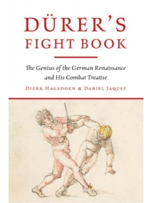 Dürer's Fight Book
