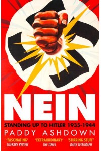 Nein Standing Up to Hitler 1935-1944