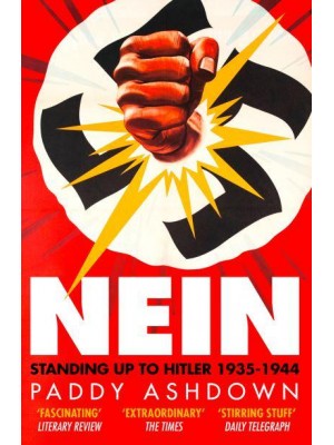 Nein Standing Up to Hitler 1935-1944