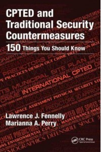 CPTED and Traditional Security Countermeasures 150 Things You Should Know