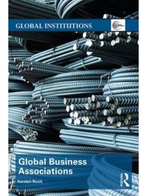 Global Business Associations - Global Institutions