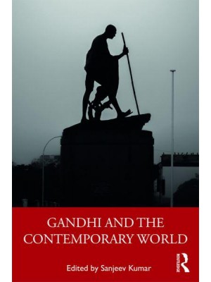 Gandhi and the Contemporary World