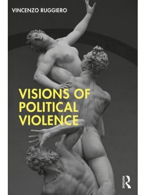 Visions of Political Violence